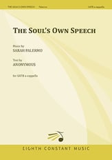 The Soul's Own Speech SATB choral sheet music cover